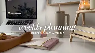 How I Plan My Week | Plan + Chat with Me | Productive Vlog