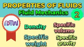 PROPERTIES OF FLUIDS: Different properties of fluids. (Fluid mechanics lesson 2)