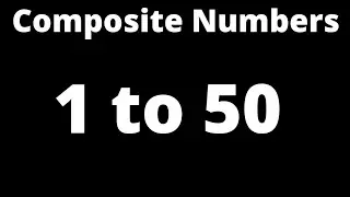 V-01 | composite numbers from 1 to 50 | composite number between 1 to 50 | composite numbers 1 - 50