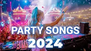 PARTY REMIX 2024 🔥 Mashups & Remixes Of Popular Songs 🔥 DJ Remix Club Music Dance Mix 2024