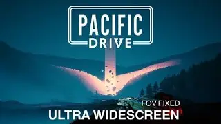 PACIFIC DRIVE (Fov Fix - 2024) - PC Ultra Widescreen 5120x1440 ratio 32:9 (CRG9 / Odyssey G9)