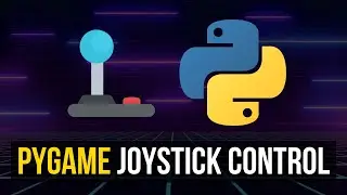 How To Use Joysticks & Controllers in PyGame