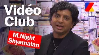 Le réalisateur M. Night Shyamalan est dans le Vidéo Club pour son film Knock at the Cabin 🔥