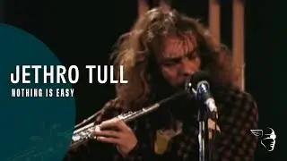 Jethro Tull - Nothing Is Easy (Nothing Is Easy - Live At The Isle Of Wight 1970)