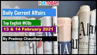 Daily Current affairs In English |Today's GK | 13-14 February 2021