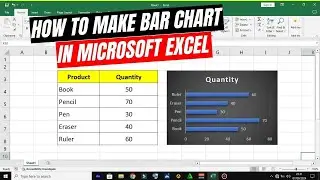 How to make bar chart in Microsoft Excel