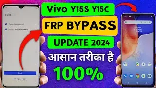 Vivo Y15s Y15C Frp Bypass Android 12 New Update 2024| सबसे आसान तरीका अब मिला 100% Working