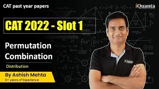 CAT 2022 SLOT 1 | Quant Practice Question | PnC | by iQuanta