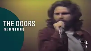 The Doors - The Soft Parade (Soundstage Performances)