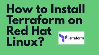 How to Install Terraform on Linux | Setup Terraform on Red Hat Linux | Terraform Tutorials