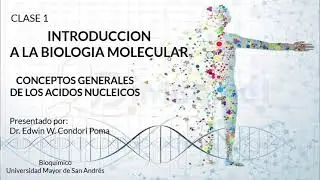 🔴 1. Conceptos Generales de los ÁCIDOS NUCLEICOS | ► BIOLOGIA MOLECULAR