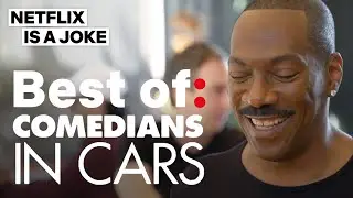 Comedians In Cars Getting Coffee | Best Of Season 11 | Netflix Is A Joke