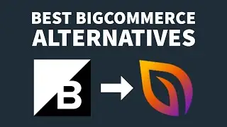 9 Alternatives to BigCommerce for Your Online Store