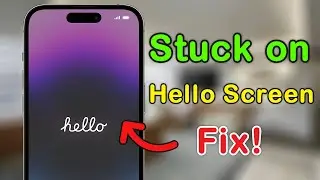 How to Fix iPhone 15 Stuck on Hello Screen after Update | No Data Loss