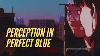 Perfect Blue Is Haunting | Anime Analysis