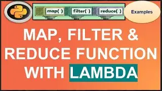 Map, Filter, and Reduce Functions in Python #32