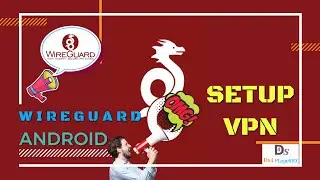 WireGuard Android Setup Easy VPN