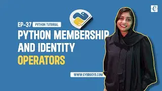 What Are Identity & Membership Operators in Python | EP-37 Python Membership & Identity Operators