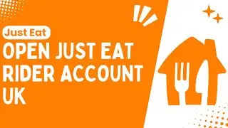 How to Open a Just Eat Rider Account in the UK: A Step-by-Step Guide - 2024