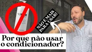 🙅🏻 O CONDICIONADOR pode ACABAR com o seu CABELO?