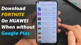 How to download FORTNITE on HUAWEI devices without a Google Play Store