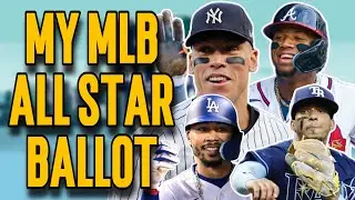 My 2023 MLB All Star Ballot (Early Edition)