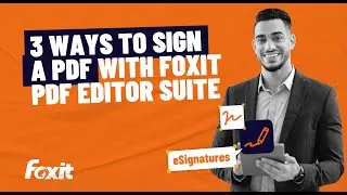 Effortless PDF Signing: Discover 3 Simple Ways to Electronically  and Digitally Sign PDFs in Foxit