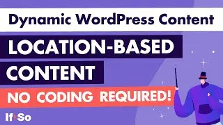 Dynamic WordPress Content - The geolocation condition