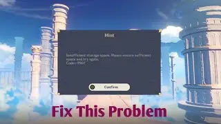 How To Fix Genshin Impact Insufficient Storage Space Problem on Android (2024)
