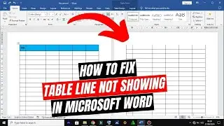 How to fix table line not showing in Microsoft Word