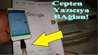 Cep Telefonundan YAZICIYA Kablolu Bağlanarak ÇIKTI Almak