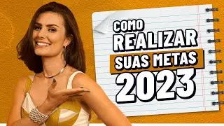 COMO REALIZAR METAS EM 2023! FERRAMENTA INÉDITA (Eu uso e sei que funciona)