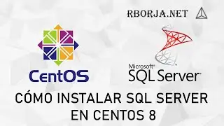 Cómo instalar SQL SERVER en Centos 8