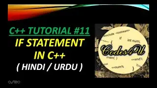 c++ my IF condition ko kesy use krty hain  | If Statement in C++ (HINDI/URDU) | C++ tutorial # 11 |