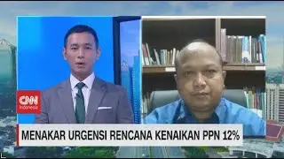 Menakar Urgensi Rencana Kenaikan PPN 12%