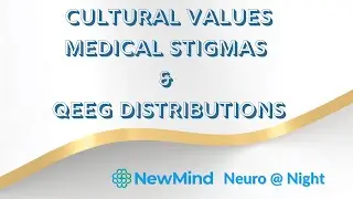 Cultural values, Medical Stigmas & qEEG Distributions