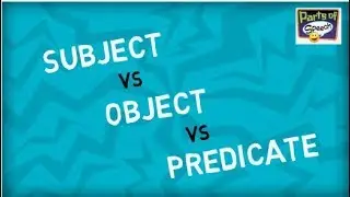 Subject vs Object vs Predicate