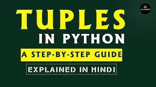 Tuples in Python | How to Create a Tuple in Python | Tuple Functions in Python | Data Structure