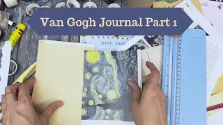 Van Gogh Journal: Pt 1 Putting together Journal Papers