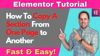 How To Copy A Section or Column From One Page to Another in Elementor 🔥