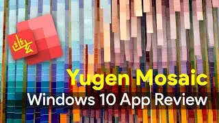 Yugen Mosaic [Windows 10] App Review