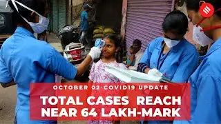 Coronavirus Update: Indias total Covid-19 cases near 64 lakh-mark on Oct 2