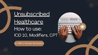 Updating ICD10, Modifiers, CPT Codes for Unsubscribed Healthcare EMR