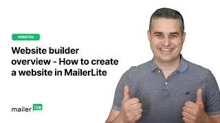 Website builder overview - How to create a website in MailerLite