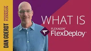 FlexDeploy Overview