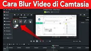 Cara Blur Video Menggunakan Camtasia