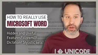 How to REALLY use Microsoft Word - Hidden and Useful Features! =lorem()! Dictation! Stylistic sets!