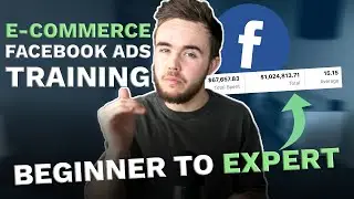 Ecommerce Facebook Ads Training 2020 (Beginner To Expert in 54 Minutes)