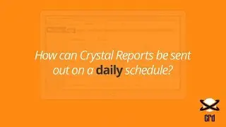 How to Automatically Send Crystal Reports on a Daily Schedule 😜👌