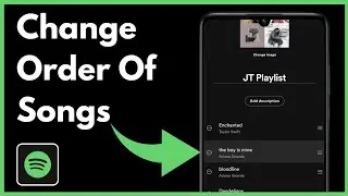 How To Change Order Of Songs On Spotify Playlist Android | Easy Tutorial (2024)